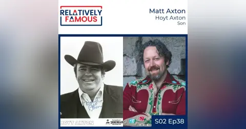 Episode 38 – Matt Axton (Hoyt Axton – Son)