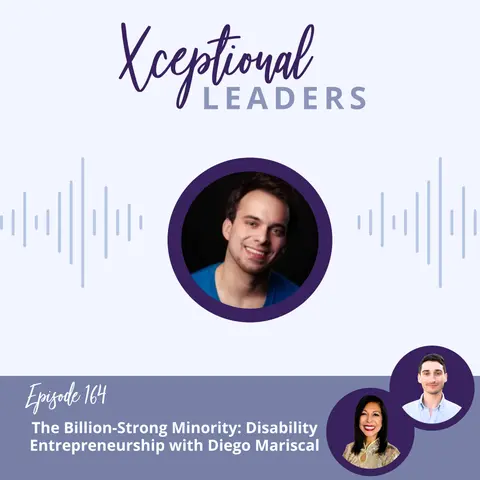 The Billion-Strong Minority Disability Entrepreneurship with Diego Mariscal