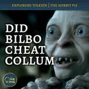 124. Miserable Riddles in the Dark : The Hobbit #13