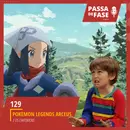 Pokémon Legends: Arceus e os chatomons | E129