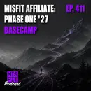 New Misfit Affiliate Phase: Phase 1 / Basecamp - E.411