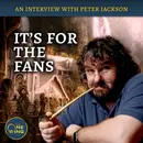 61. An Interview with Peter Jackson : It’s for the fans!