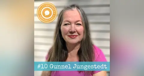 10. Gunnel Jungestedt – ”Man ska inte gräva i det förgångna, utan se livet med kärlek och förlåtelse.”
