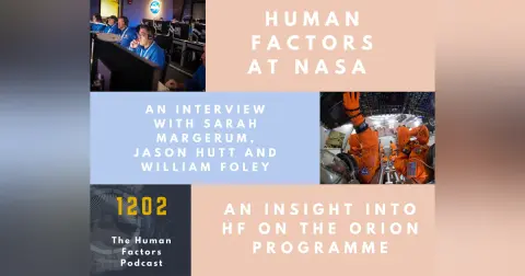 Human Factors in NASA -An insight into HF on the Orion Programme.