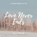 Love Never Ends