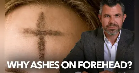 1181: Why do Catholics put Ashes on Forehead for Lent? Dr. Taylor Marshall