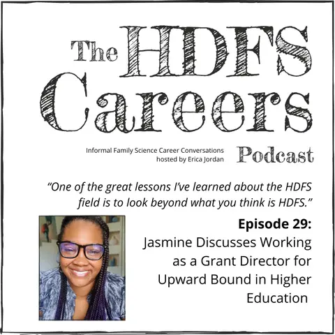 29: Jasmine Discusses Working as a Grant Director for Upward Bound in Higher Education