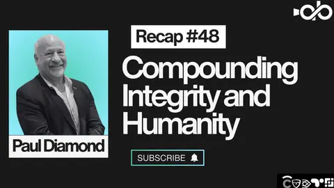 Compounding Integrity and Humanity ft. Paul Diamond