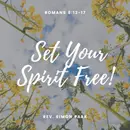 Set Your Spirit Free!