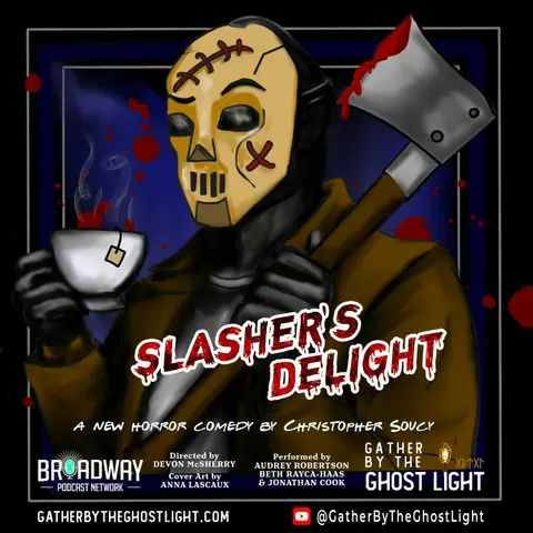 "SLASHER'S DELIGHT" by Chris Soucy
