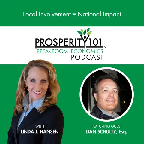 Local Involvement = National Impact - with Dan Schultz, Esq. - [Ep. 114]
