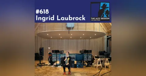 The Jazz Session #618: Ingrid Laubrock