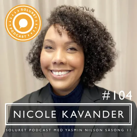 104. Nicole Kavander – ”Jobbar man med inkludering så gör man det för alla.”