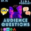Episode 74: Online Questions!
