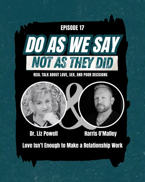 Love Isn’t Enough to Make a Relationship Work