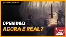 Jogada de Mestre #050 - Open D&D é realidade mesmo?