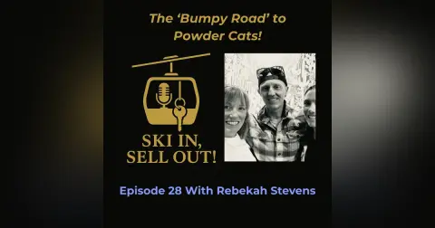 28 - The 'Bumpy Road' to Powder Cats!