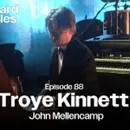 Troye Kinnett, John Mellencamp