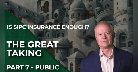 TGT Episode 7: Does SIPC Really Protect My Stock and Bond Portfolio?