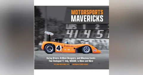 Motorsports Mavericks - Inside A Legendary Racing Photo Archive