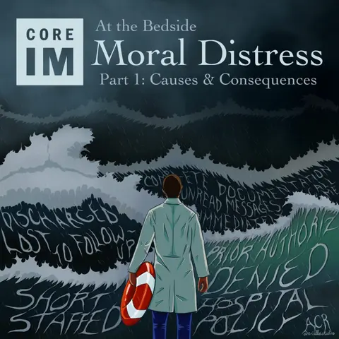 #159 Moral Distress Part 1: At the Bedside Segment