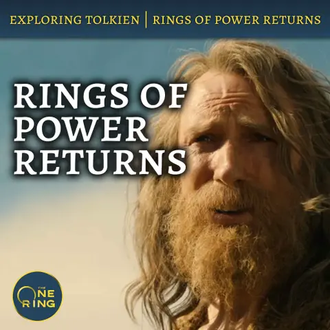 114. Rings of Power Returns – Episode 1 Review
