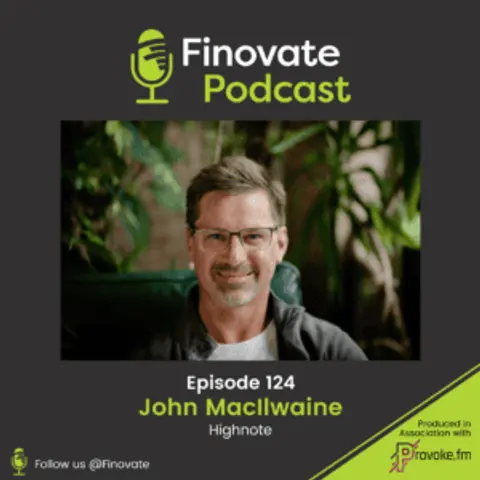 EP 124: John MacIlwaine, Highnote
