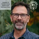 Episode 312 Election Series: David Evans BC Green Party