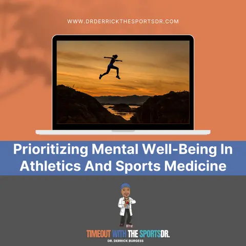 Prioritizing Mental Well-Being In Athletics And Sports Medicine