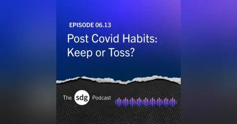 Post Covid Habits: Keep or Toss?