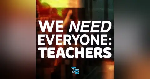 We Need Everyone: Teachers