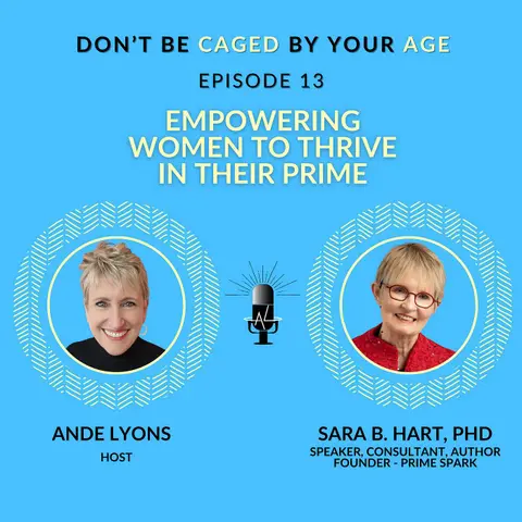 EP 13 Empowering Women to Thrive in Their Prime