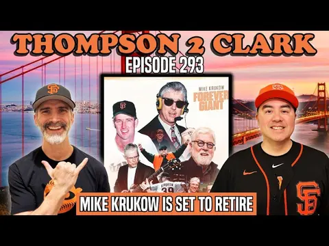 Mike Krukow's Retirement, Series Loss to the Rangers, Giants' Loaded Farm System | Thompson 2 Clark