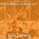 Do You Believe In Miracles!?