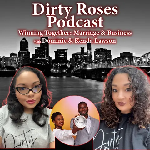 Winning Together: Marriage & Business w/ Dominic & Kenda Lawson