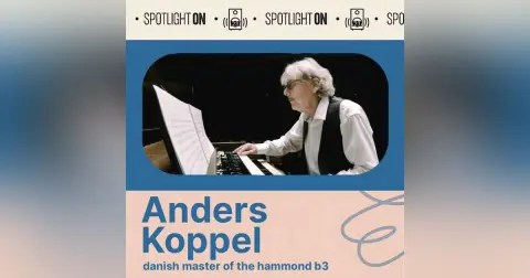 Anders Koppel: the Hammond's Danish master
