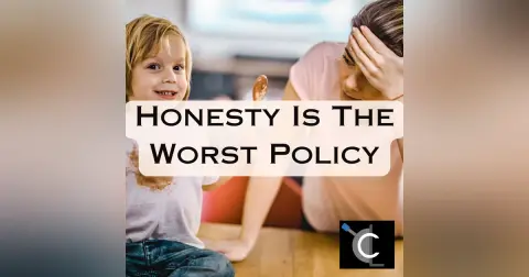 Honesty Is The Worst Policy [CL68]