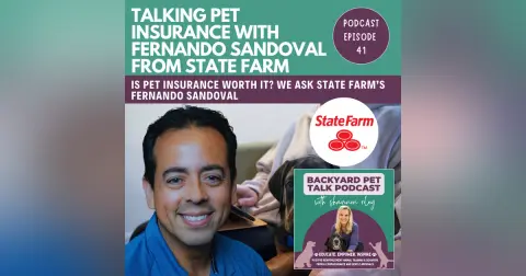Talking Pet Insurance with Fernando Sandoval from State Farm