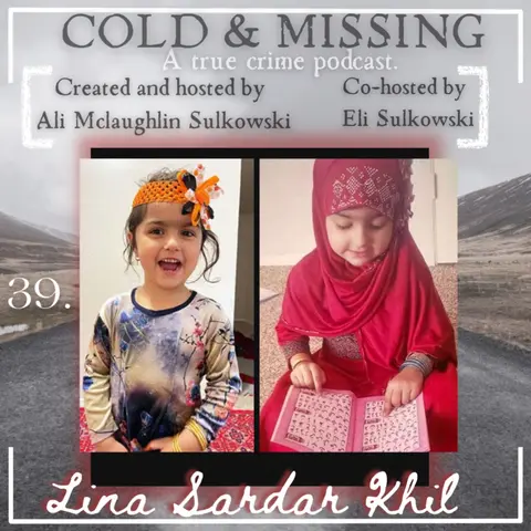 Cold and Missing: Lina Sardar Khil