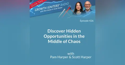 Discover Hidden Opportunities in the Middle of Chaos