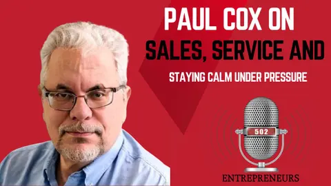 S2E3 - Paul Cox on Sales, Service, and Staying Calm Under Pressure