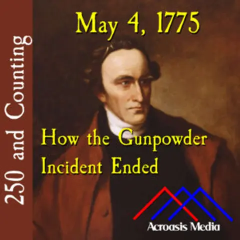 May 4, 1775: How the Gunpowder Incident Ended