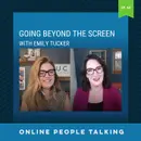 #62: Going Beyond the Screen