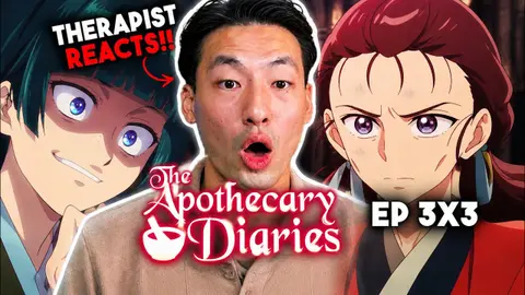 OPIUM WAR?! | Therapist REACTS to the Apothecary Diaries 3x3 | First Time Watching