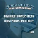 How Direct Conversations Boost Podcast Popularity