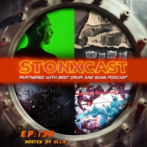 Stonxcast EP:138 - Hosted By Ollie