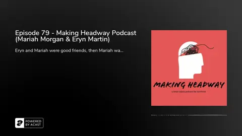 Episode 79 - Making Headway Podcast (Mariah Morgan & Eryn Martin)