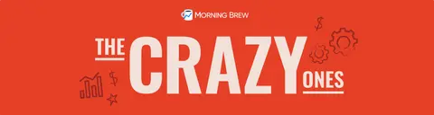 The Crazy Ones