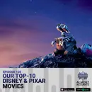 120- Our Top-10 Disney & Pixar Movies