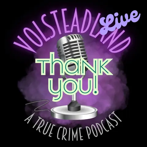 Volsteadland Live: Thank You